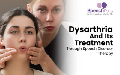 Dysarthria and its Treatment through Speech Disorder Therapy